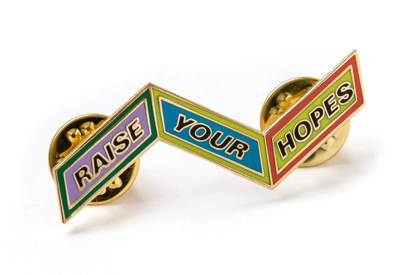 RAISE YOUR HOPES Enamel Pin
